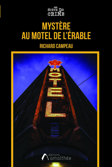 Mystère au Motel de l’Érable