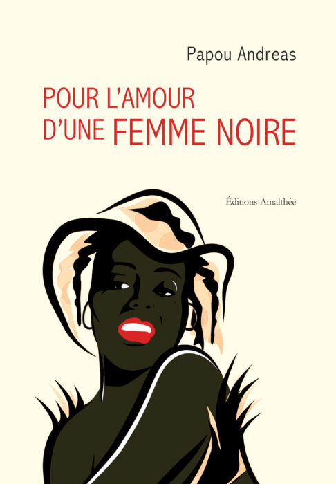 Pour l'amour d'une femme noire