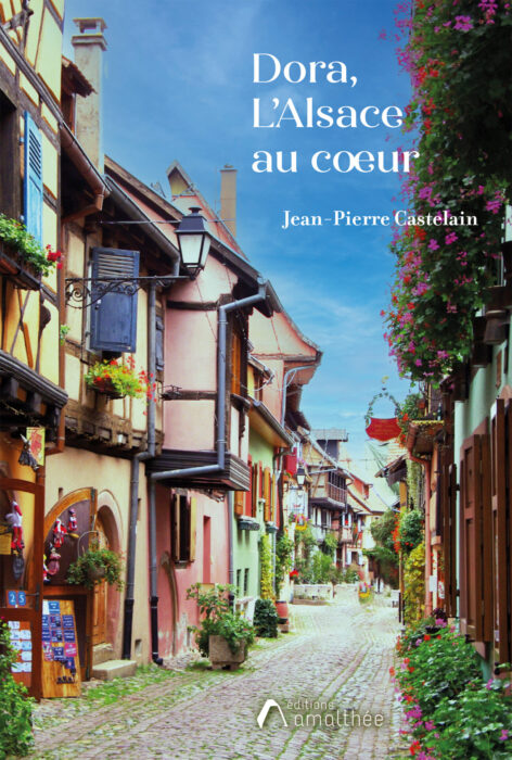Dora, L'Alsace au cœur