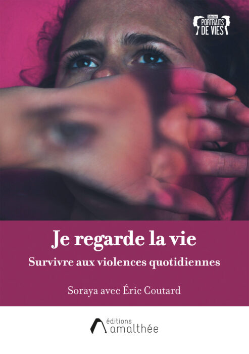 "Je regarde la vie"