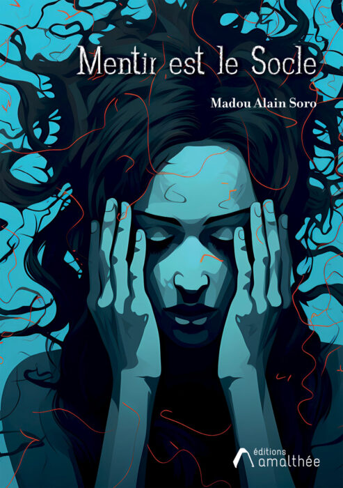 couv-52773-6900632277e93.jpg Mentir est le Socle