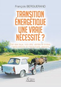 Transition énergétique, une vraie nécessité ?