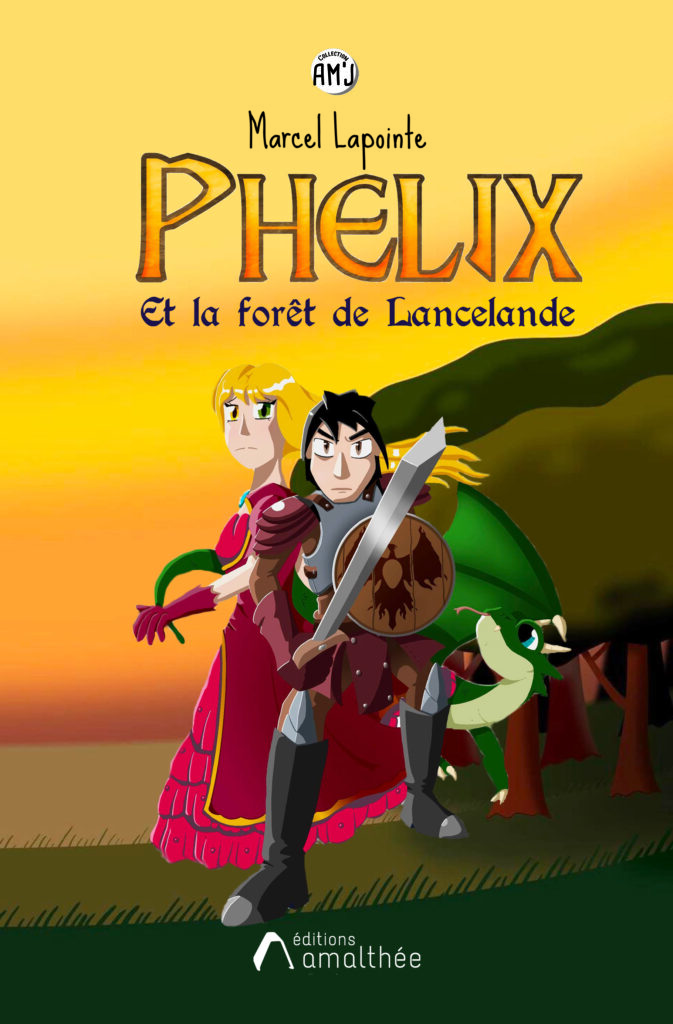 Phélix et la forêt de Lancelande