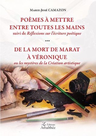 Poèmes à mettre entre toutes les mains & De la mort de Marat à Véronique
